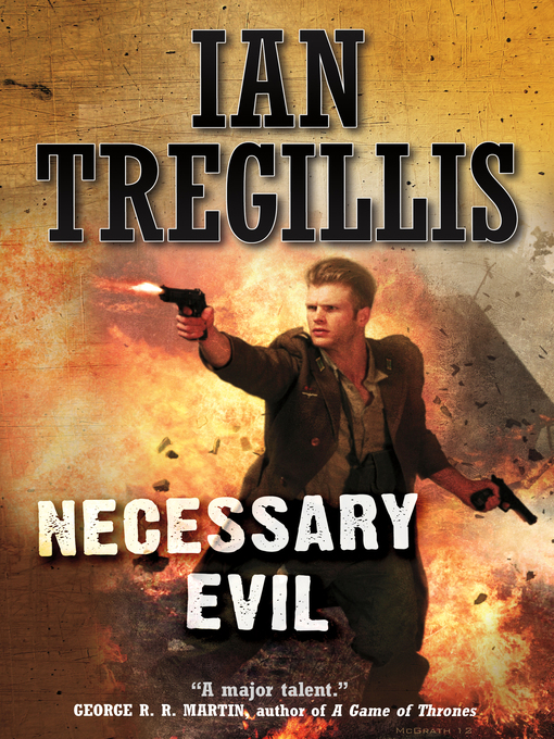 Title details for Necessary Evil by Ian Tregillis - Wait list